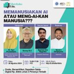 Memanusiakan AI atau Meng-AI-kan Manusia (Siberitahu Edu #4)