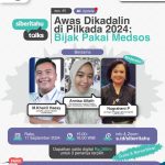 Awas Dikadalin di Pilkada 2024: Bijak Pakai Medsos (Siberitahu Talk #5)